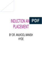 Induction & Placement