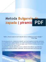 Metoda Bulgarele de Zapada ( Piramida)2 (1)