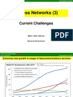 Access Networks: Current Challenges and Explosive Growth