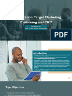 Segmentation, Target Marketing, Positioning and CRM