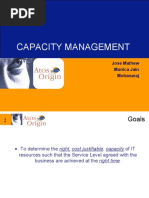 Capacity Management: Jose Mathew Monica Jain Mohanaraj