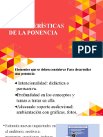 Caracteristicas de La Ponencia