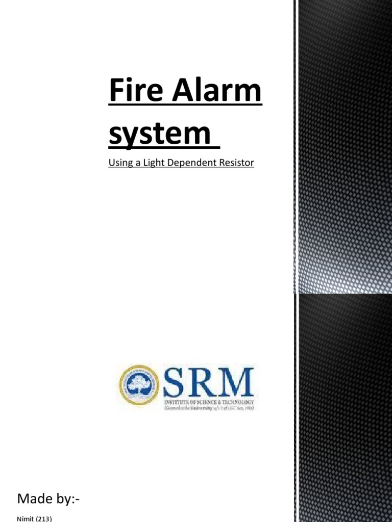 Fire Alarm System: Using A Light Dependent Resistor | PDF | Rectifier ...