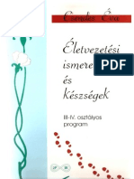 Csendes Éva - Életvezetési Ismeretek És Készségek - III-IV. Osztályos Program, 1999