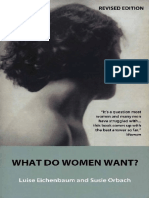 Susie Orbach - Luise Eichenbaum - What Do Women Want - Exploding The Myth of Dependency-Createspace Independent Publishing Platform (2014)