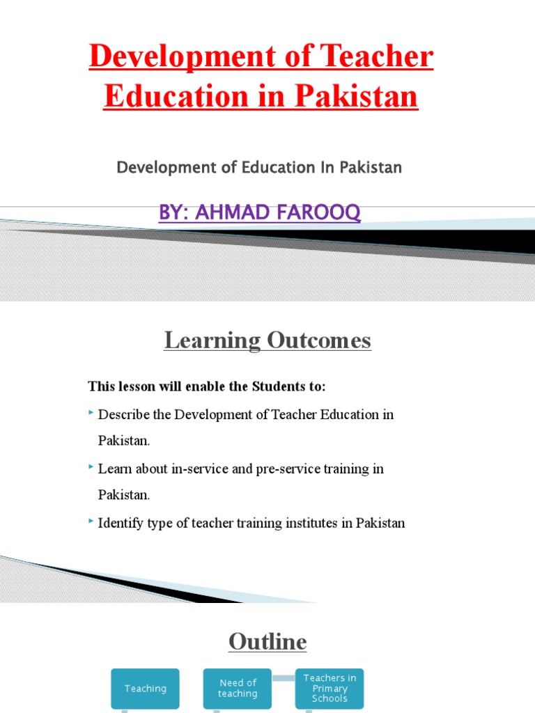 Development in Teacher Education in Pakistan | PDF | Teachers | Teacher ...