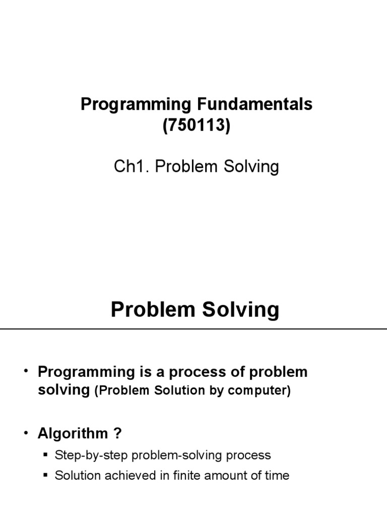 Programming Fundamentals (750113) : Ch1. Problem Solving | PDF ...