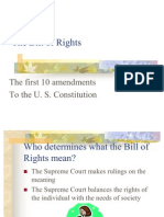 The Bill of Rights: The First 10 Amendments To The U. S. Constitution