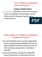 Safety Aspects of Underground Storage in Aquifers and