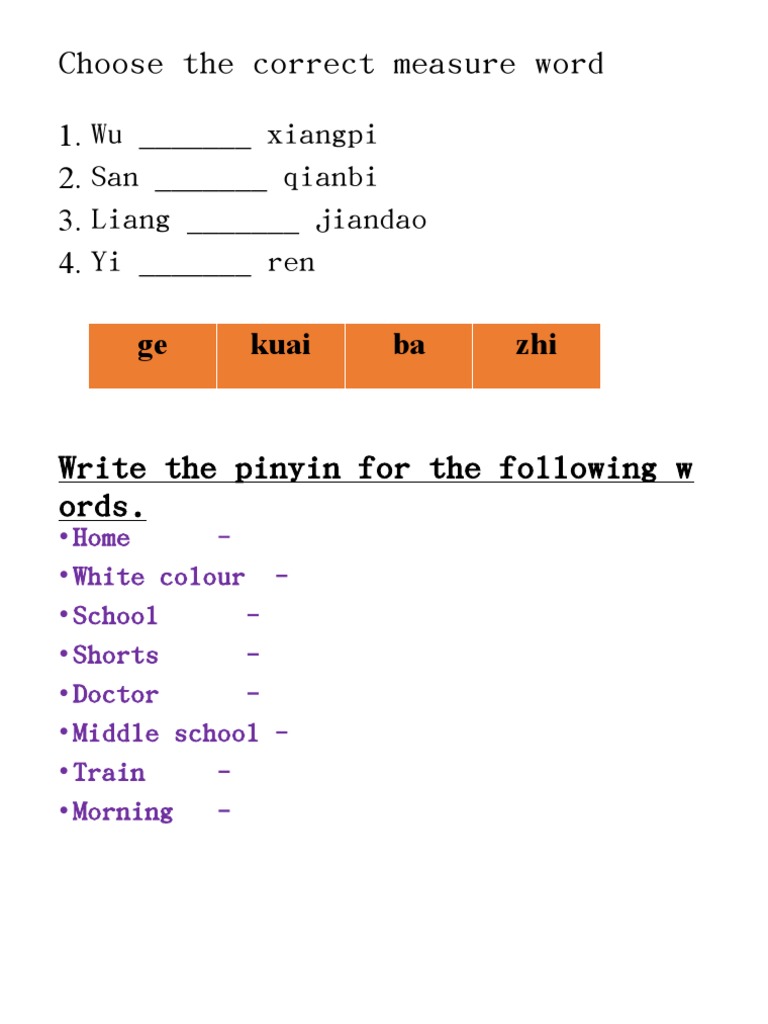 Choose The Correct Measure Word 1. Wu Xiangpi 2. San Qianbi 3