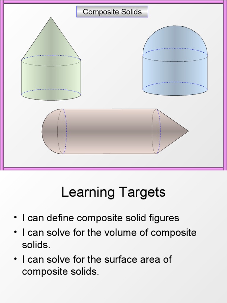 Volume and Surface Area of Composite Solids | PDF | Volume | Composite ...