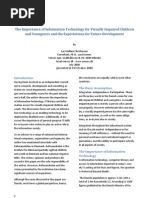 The Importance of Information Technology for Visually Impaired Children and Youngsters and the Expectations for Future Development