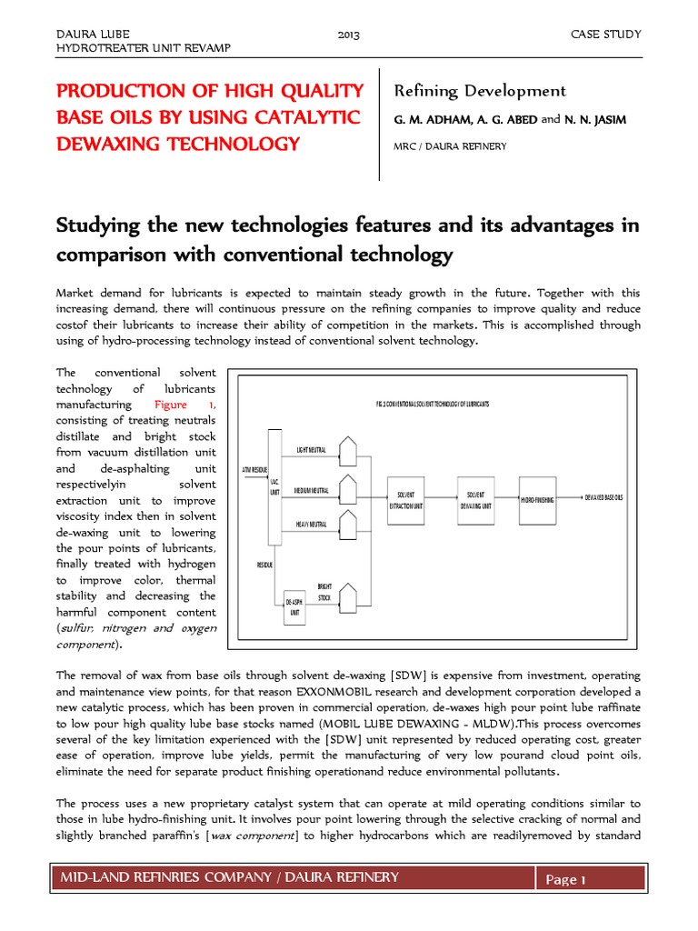 Production Of High Quality Base Oils By Using Catalytic Dewaxing