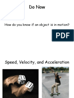 Do Now: How Do You Know If An Object Is in Motion?