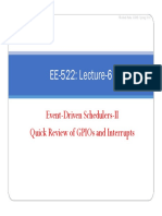 Ee-522: Lecture-6: Event-Driven Schedulers-Ii Quick Review of Gpios and Interrupts