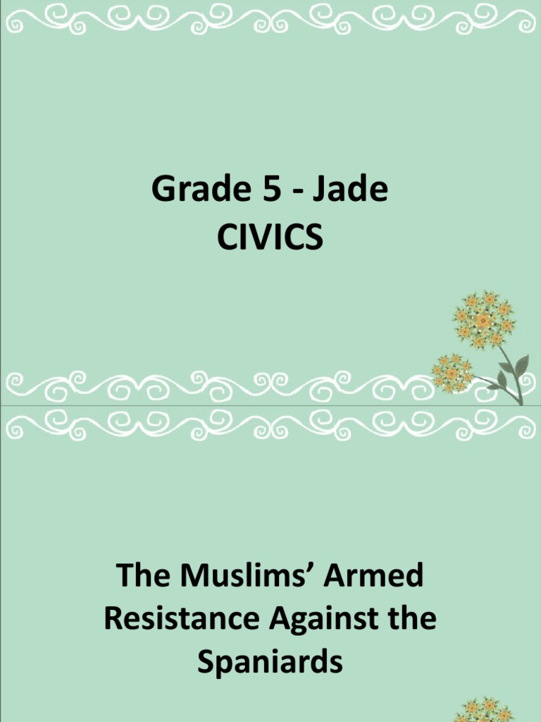 Civics5The Muslims' Armed Resistance Against The Spaniards PDF