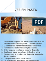 RELAVES EN PASTA: MENOS RIESGOS Y MAS RENTABLE