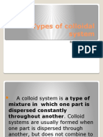 Types of Colloidal System: By: Gujelde