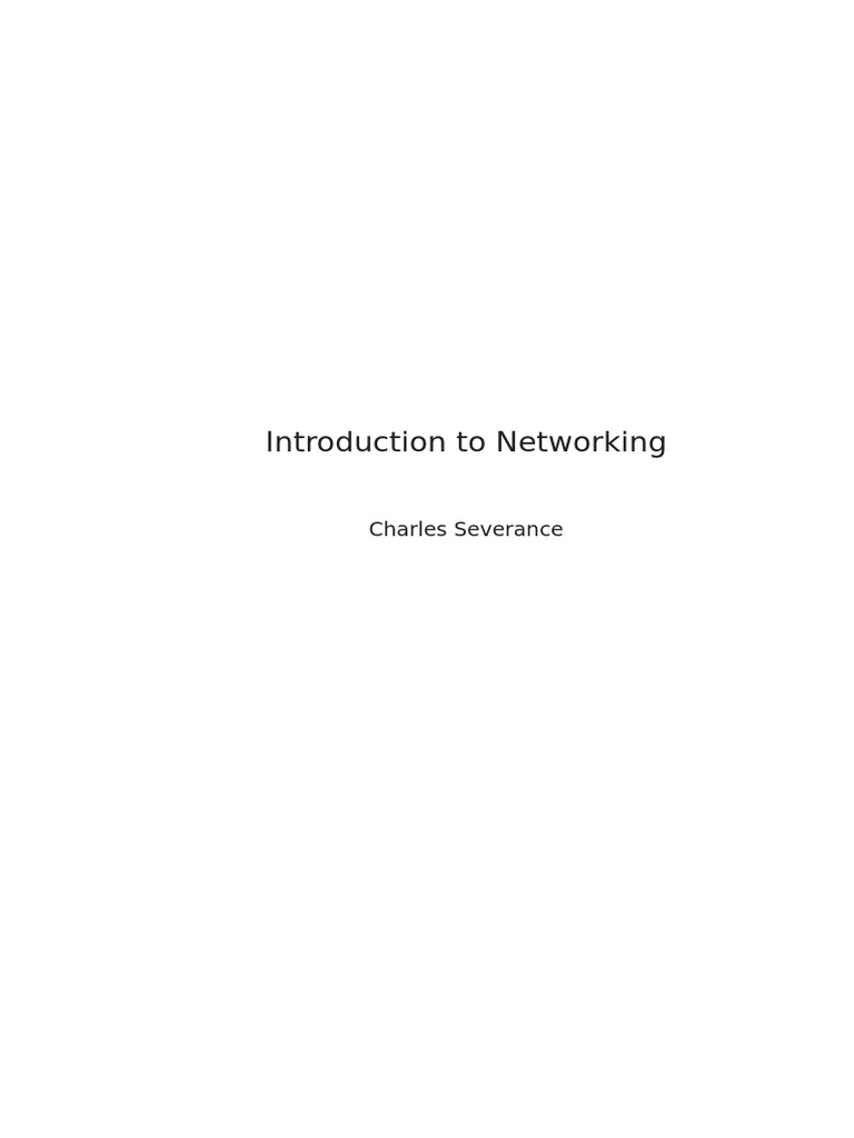 Introduction To Networking: Charles Severance | PDF | Internet Protocol ...