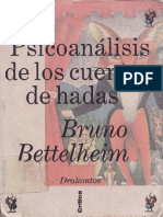 Bettelheim, Bruno - Psicoanalisis de Los Cuentos de Hadas