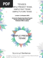 Tenses: Simple Present Tense, Simple Past Tense Simple Future Tense