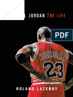 Michael Jordan the Life by Jordan, MichaelLazenby, Roland (Z-lib.org)