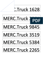 MERC - Truck 1628 MERC - Truck 2261 MERC - Truck 9845 MERC - Truck 3519 MERC - Truck 5384 MERC - Truck 2265