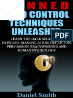 Banned Mind Control Techniques Unleashed - Learn the Dark Secrets of Hypnosis, Manipulation