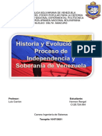 Historia y Evolución Del Proceso de Independencia y Soberanía de Venezuela