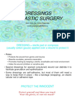 Dressings in Plastic Surgery: Asist. Univ. Dr. Corina Popoviciu