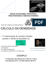 Cálculo de Densidade, Polimorfismo, Sítios Intersticiais e Sistemas Cristalinos