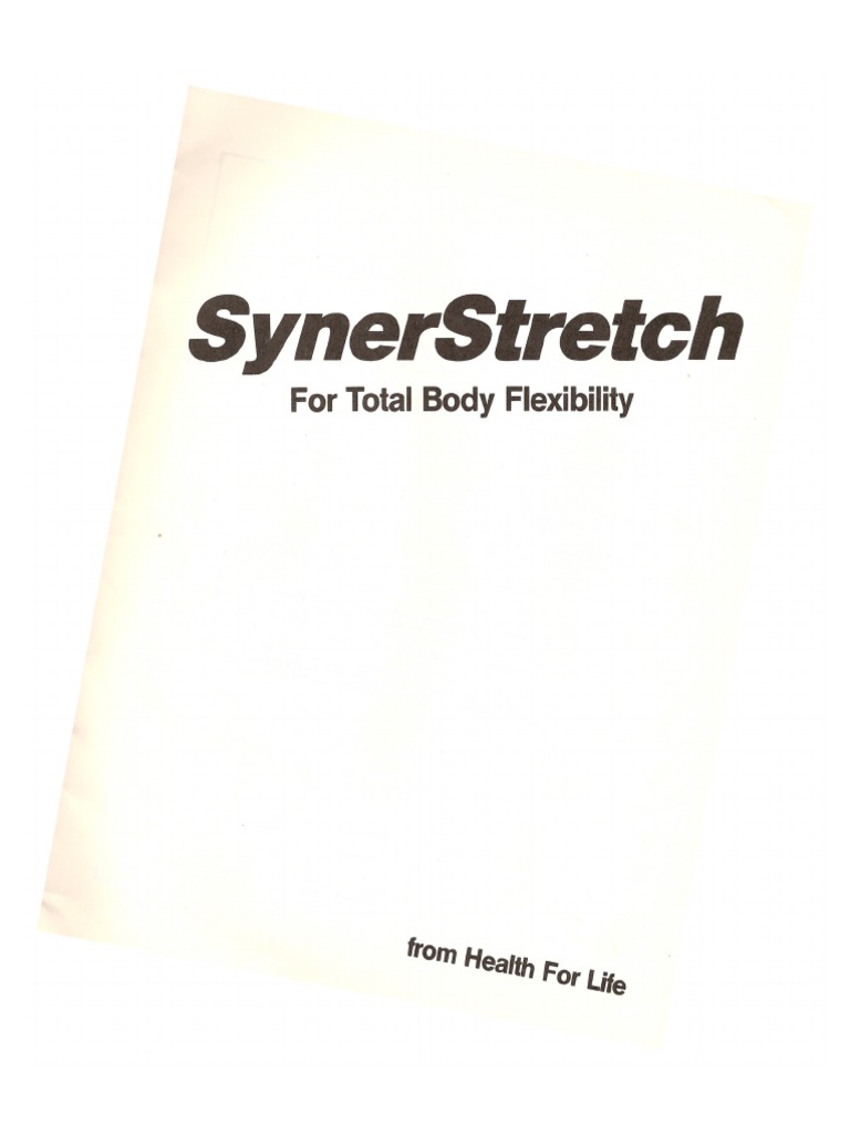 Synerstretch: For Total Body Flexibility | PDF | Flexibility (Anatomy ...