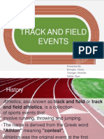 Track and Field Events: Presented By: Banugan, Casey Ticangen, Michelle Galbis, Ryan