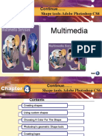 Multimedia: Continue Shape Tools-Adobe Photoshop CS6