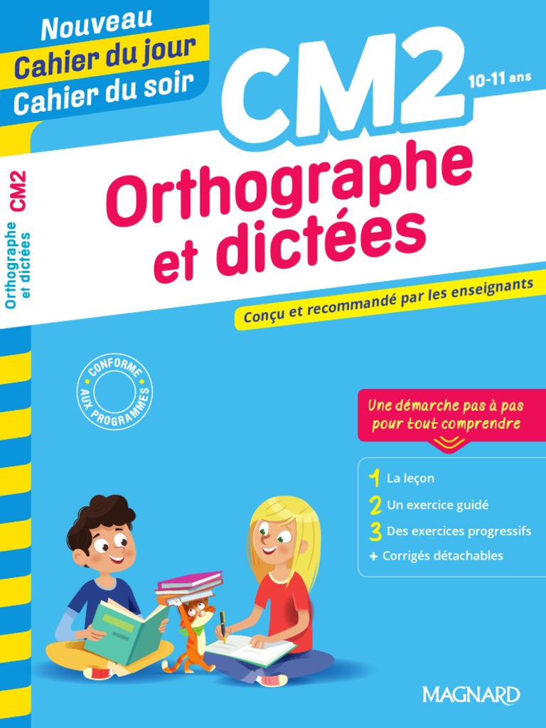 Cours De Français Pdf Grammaire orthographe dictées Corrigés Ortho Cahier Du Jour Cahier Du Soir | PDF | Nombre grammatical | Verbe