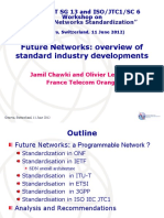Future Networks: Overview of Standard Industry Developments