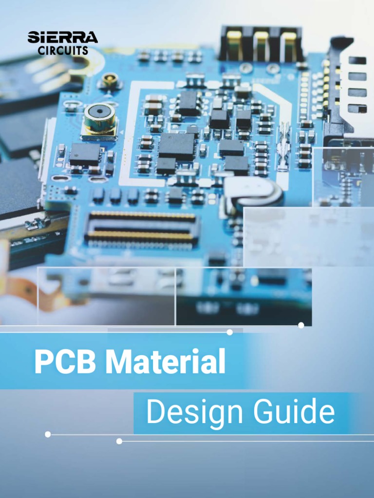 PCB Material Design Guide - Sierra Circuits - January 2021 | PDF