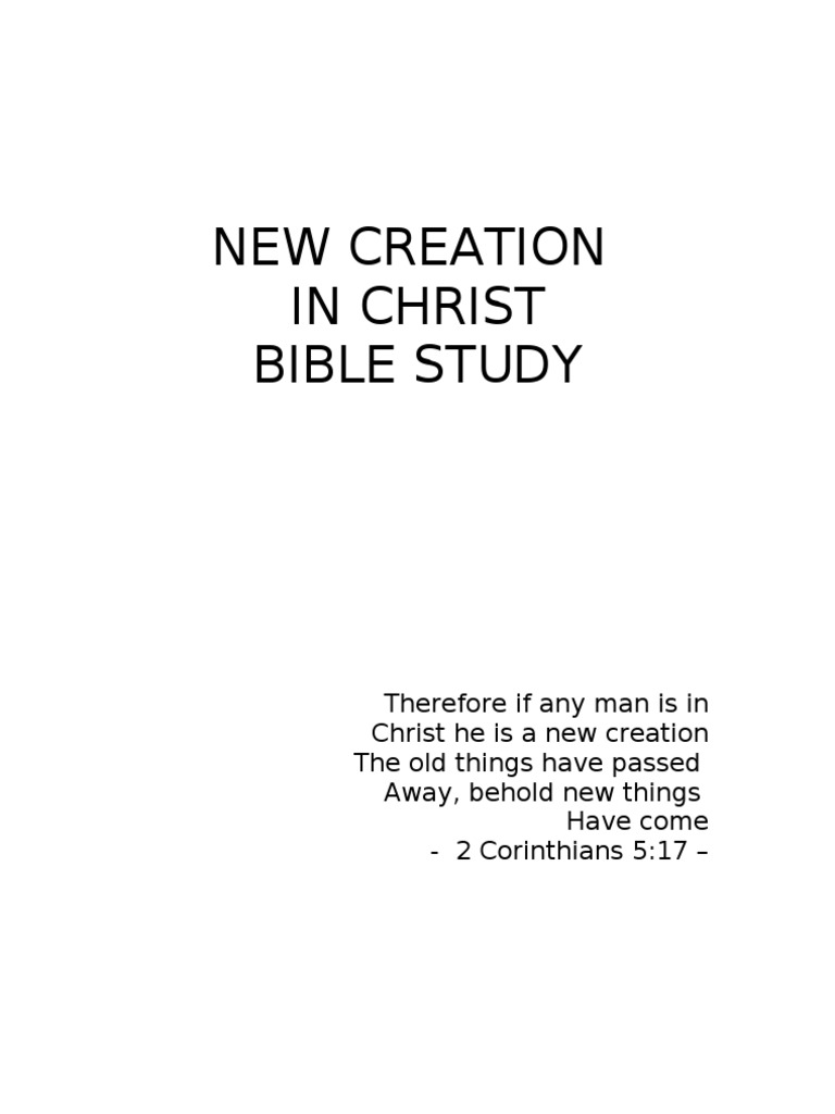 New Creation in Christ Bible Study | PDF | Bible | New Testament
