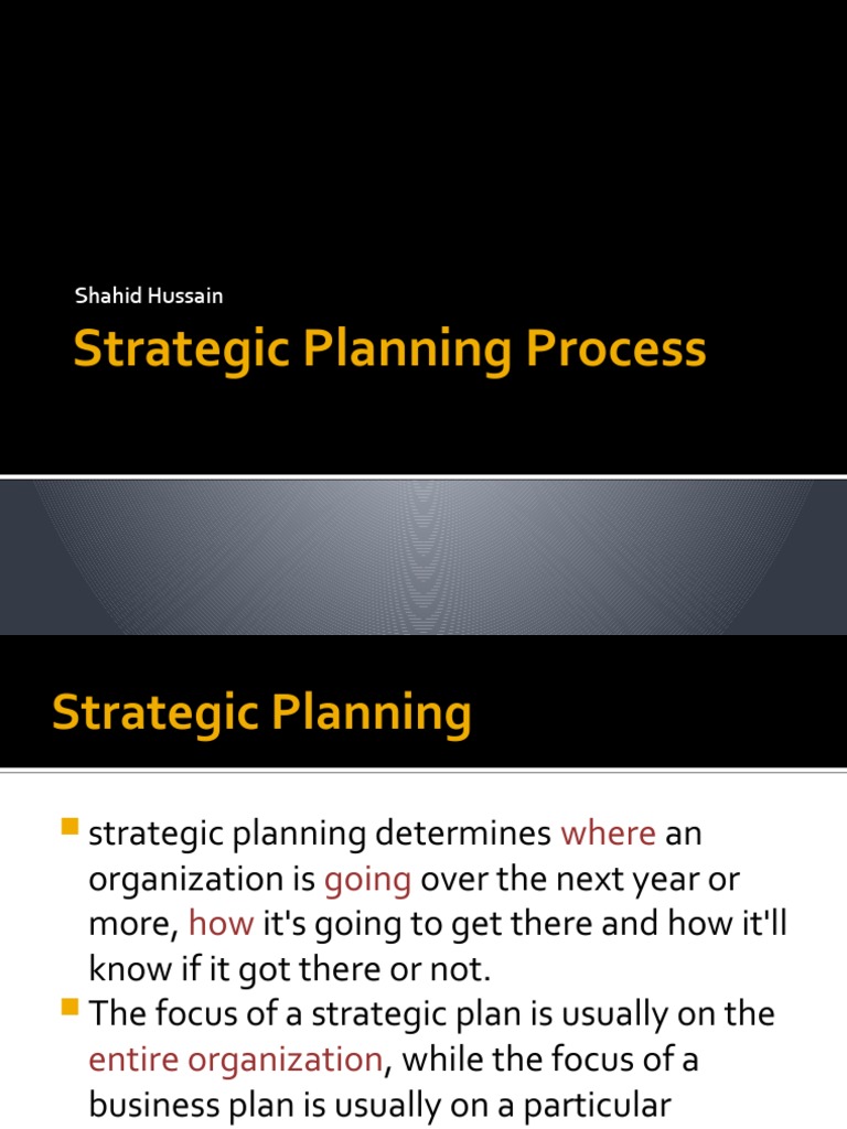 Strategic Planning Process Overview | PDF | Business