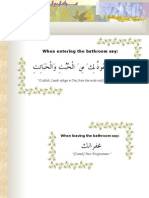 When Entering The Bathroom Say:: "O Allah, I Seek Refuge in You From The Male and Female Devils."