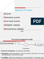 Management of Events: Events Semantic Events Low-Level Events