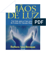 MAOS de LUZ-Um Guia para Cura Atraves Do Campo de Energia Humana