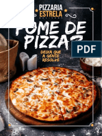 Tradicionais pizzas e bebidas