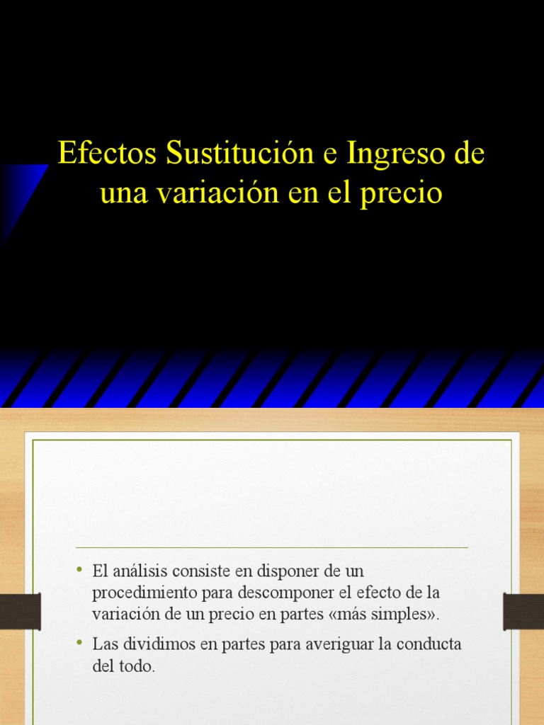 Efectos Sustitución e Ingreso en Demanda | PDF | Precios | Oferta y demanda