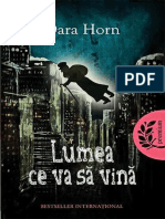 Dara Horn - Lumea Ce Va Sa Vina