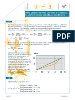 Movimento unidimensional: uniforme e rectilíneo, variado, uniformemente variado, de queda livre