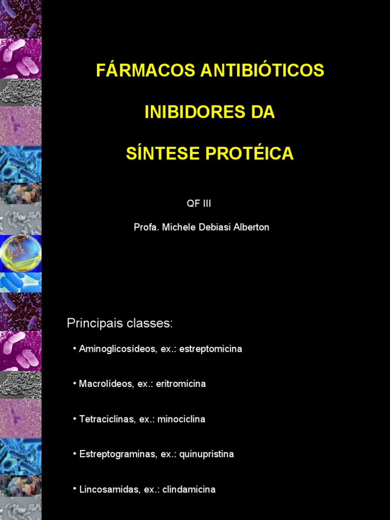Antibióticos Inibidores Da Síntese Protéica | PDF | Ribossomo | RNA
