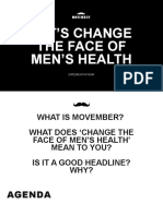 Let'S Change The Face of Men'S Health: Date/Month/Year
