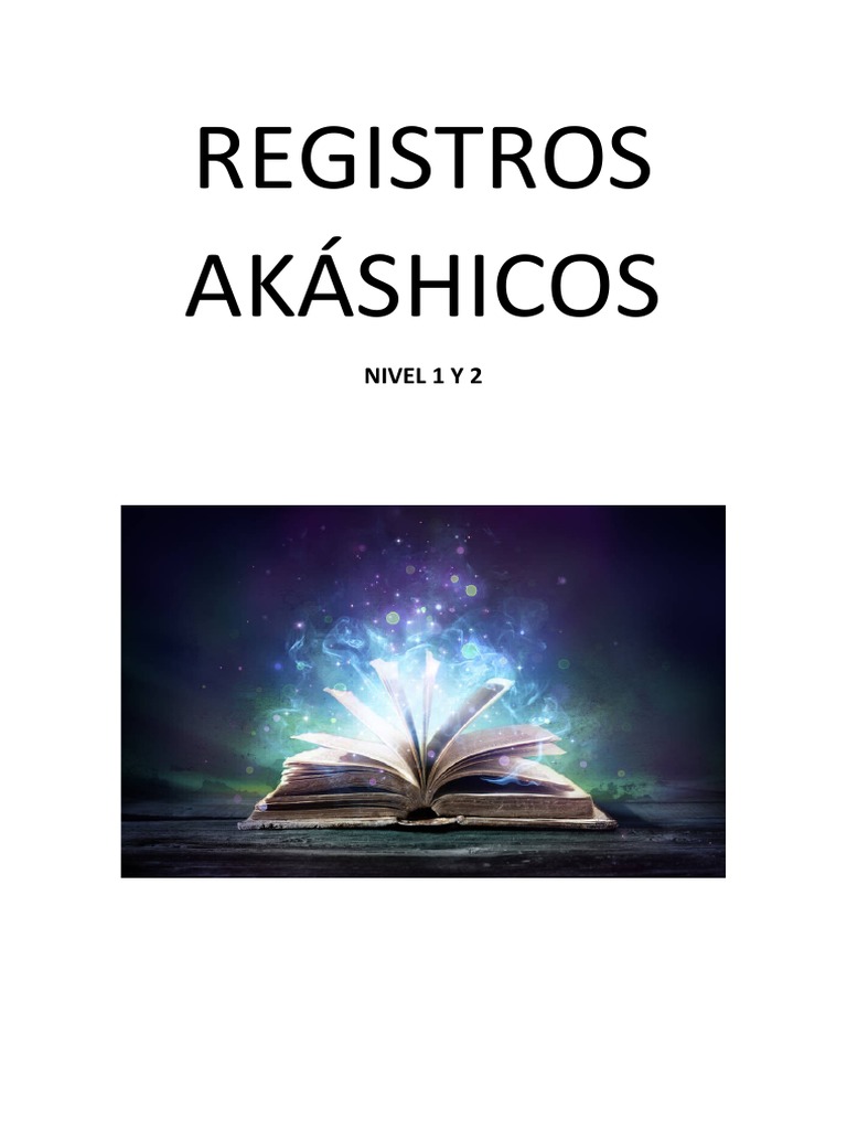Curso intensivo sobre los Registros Akáshicos niveles 1 y 2 Una