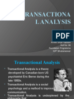 Transactiona L Analysis: Presented By: Arvind Singh Rathore Roll No:06 Foundation Programme NIFT, Bhubaneswar